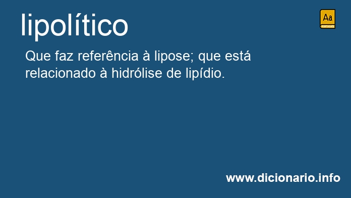 Significado de lipol�ticos