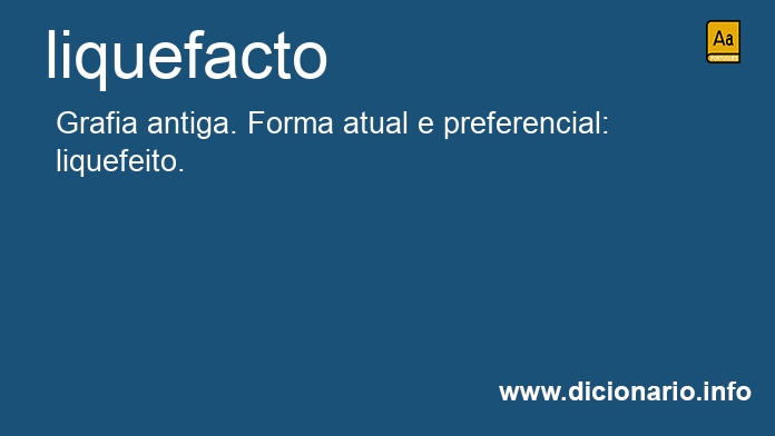 Significado de liquefacto