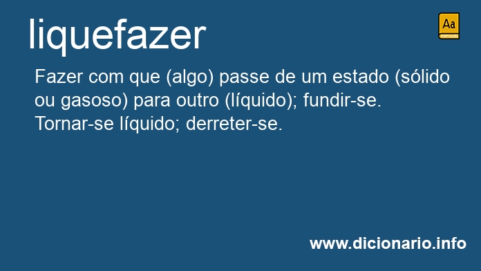 Significado de liquefaza