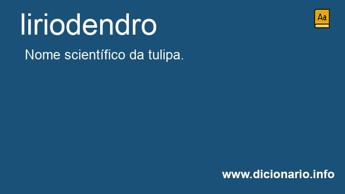 Significado de liriodendro