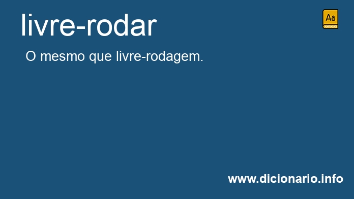 Significado de livre-rodar