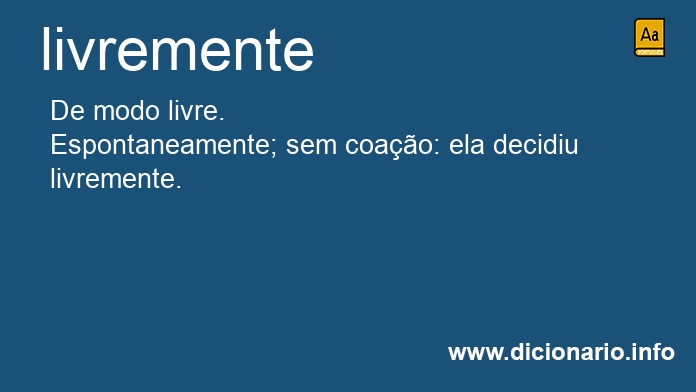 Significado de livremente