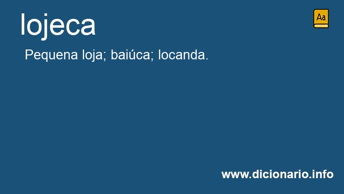 Significado de lojeca