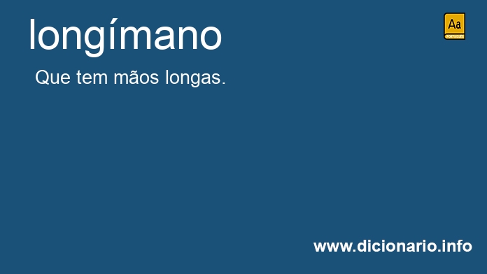 Significado de longmano