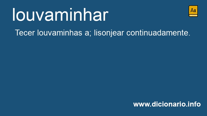 Significado de louvaminhas