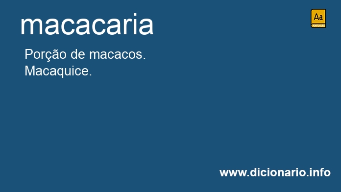 Significado de macacaria
