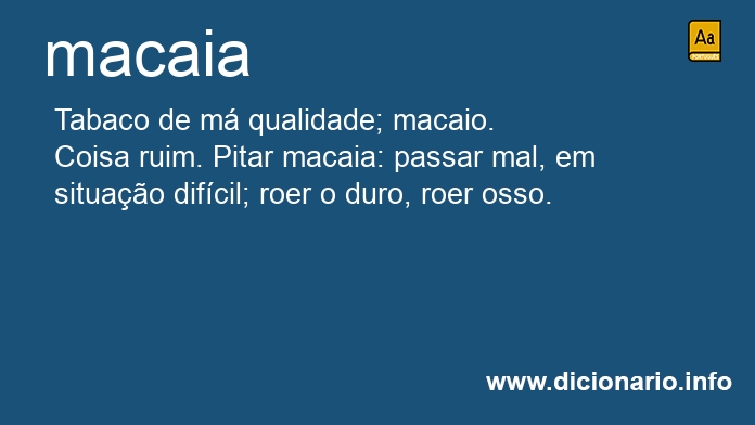 Significado de macaia