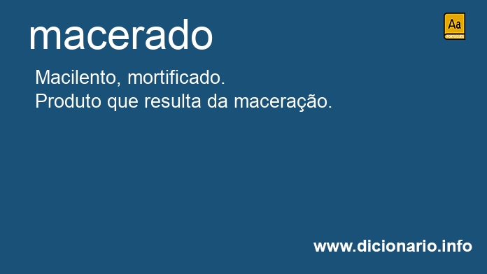 Significado de macerado