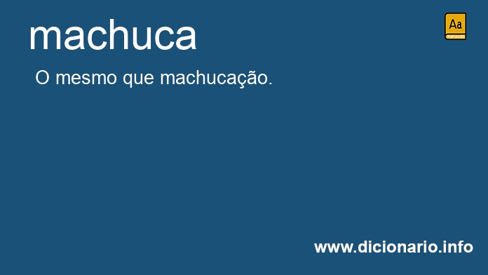 Significado de machuca