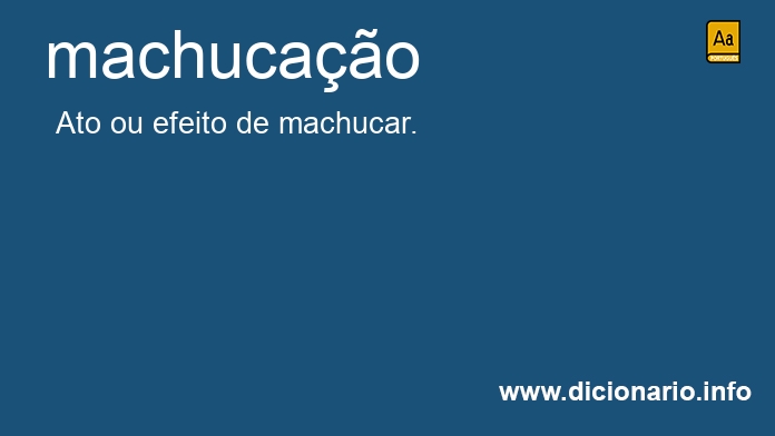 Significado de machucao