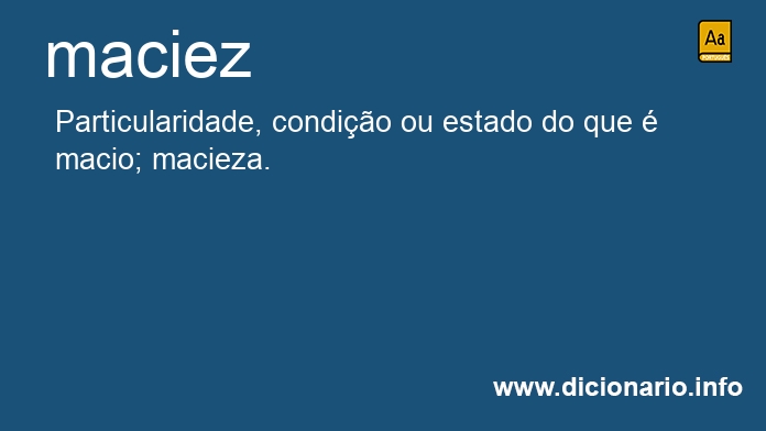 Significado de maciezes