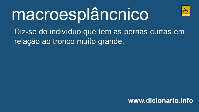 Significado de macroesplncnico