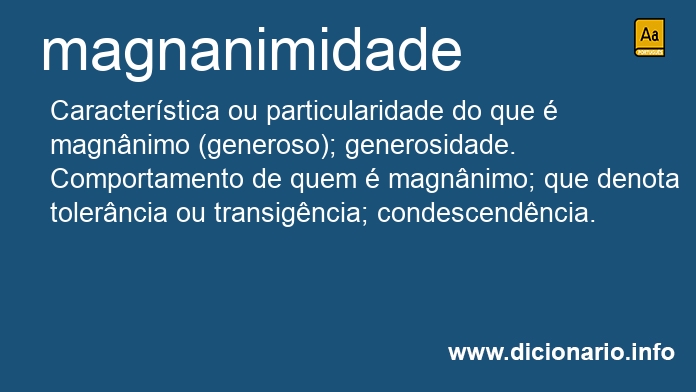 Significado de magnanimidade