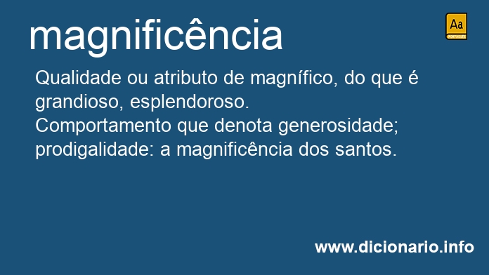 Significado de magnificncia