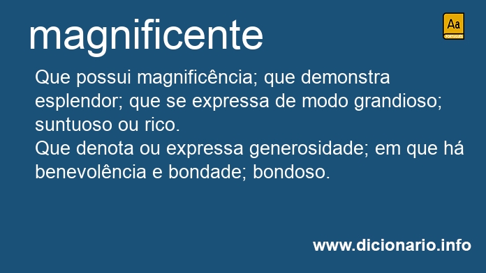 Significado de magnificente