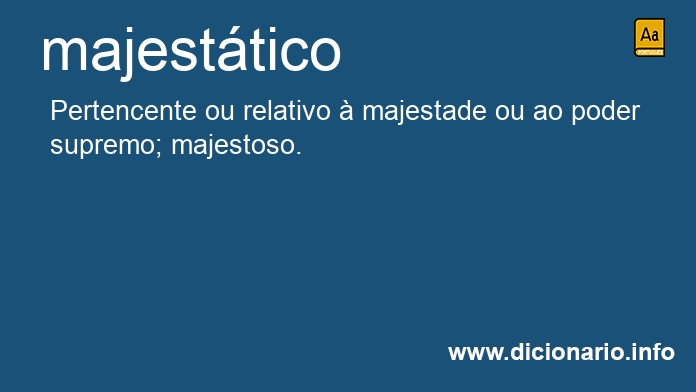 Significado de majesttica