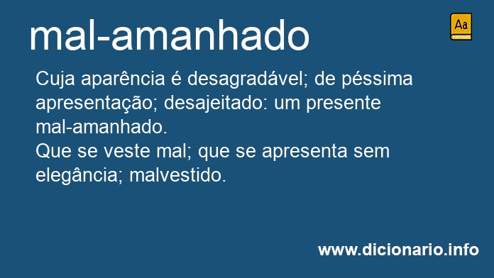 Significado de mal-amanhado