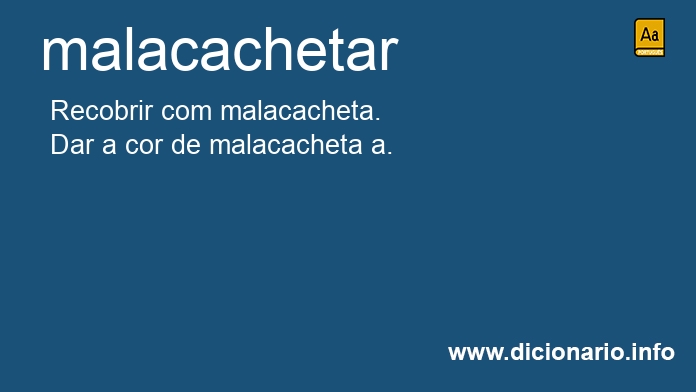 Significado de malacachetais