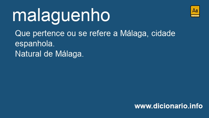 Significado de malaguenho