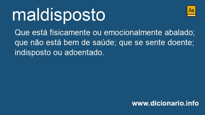 Significado de maldisposto