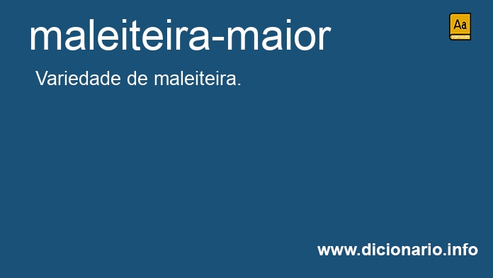 Significado de maleiteira-maior