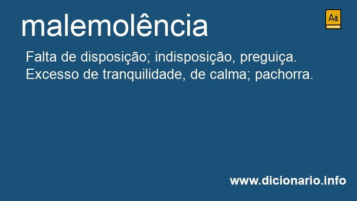 Significado de malemolncia