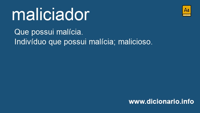 Significado de maliciador