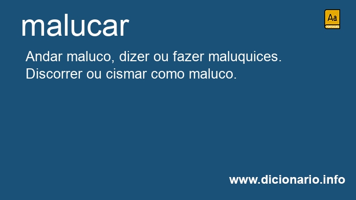 Significado de malucado