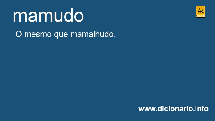 Significado de mamudo