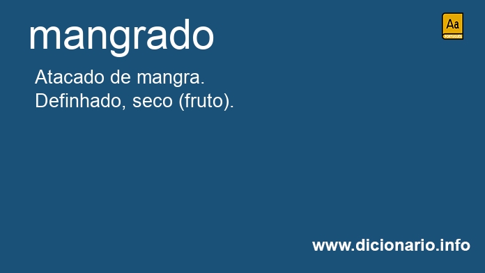 Significado de mangrada