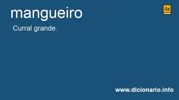 Significado de mangueiro