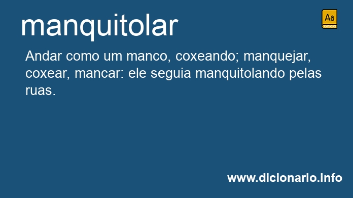 Significado de manquitolar