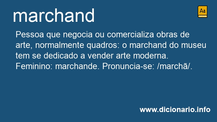 Significado de marchand