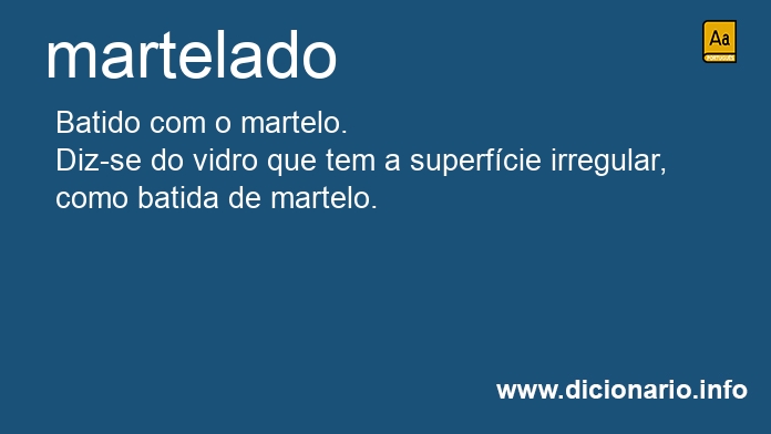 Significado de martelados