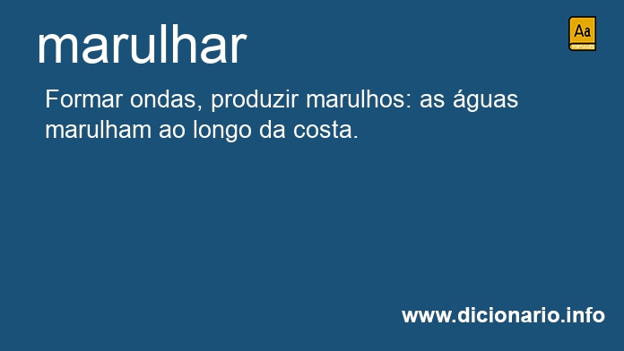 Significado de marulhais