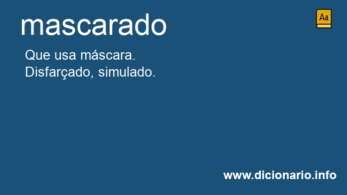 Significado de mascarados