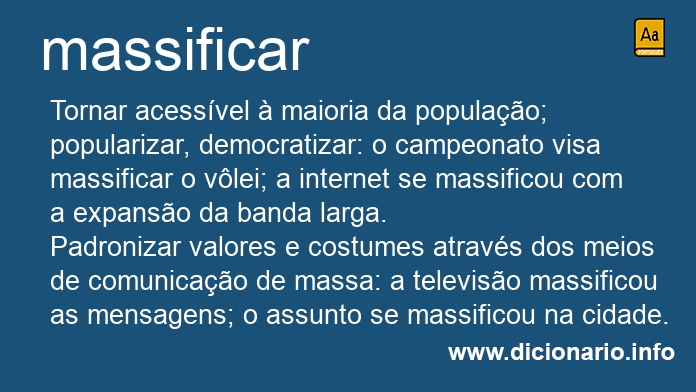 Significado de massificavam