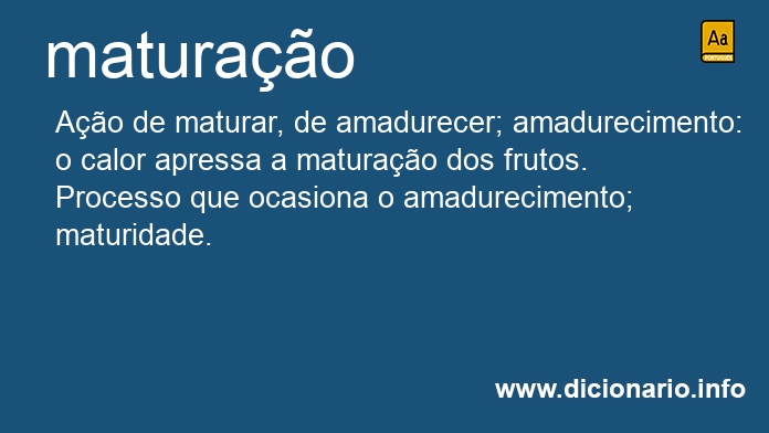 Significado de maturao