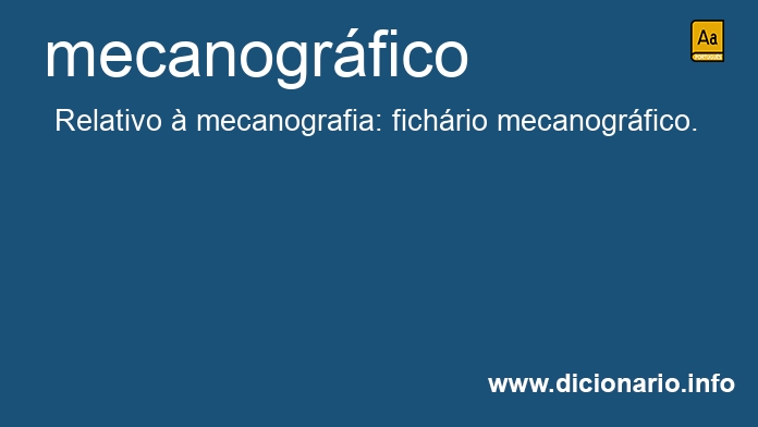 Significado de mecanogrfica