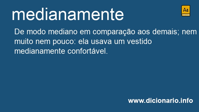 Significado de medianamente