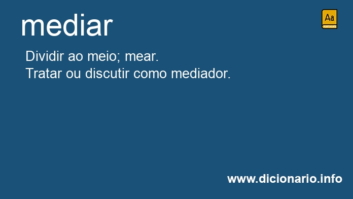 Significado de mediar