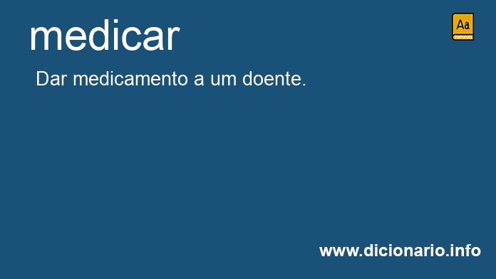 Significado de medicar