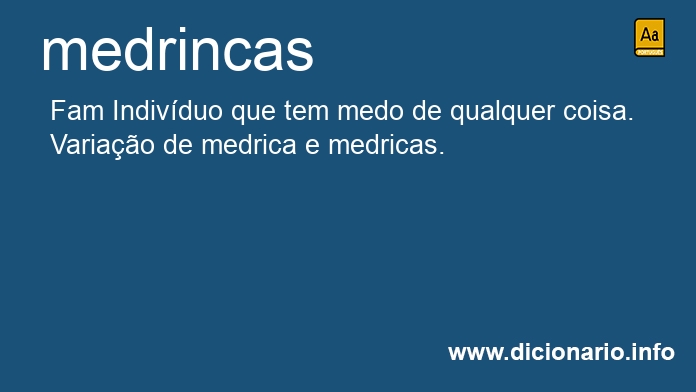 Significado de medrincas