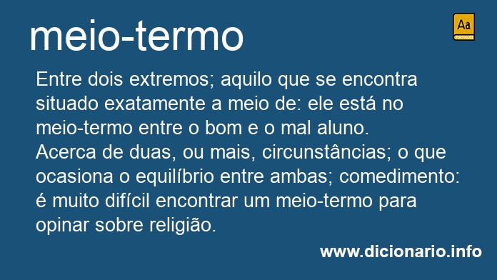 Significado de meio-termo