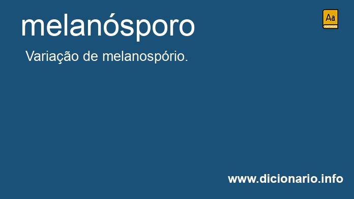 Significado de melansporo