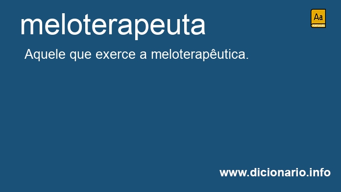 Significado de meloterapeuta