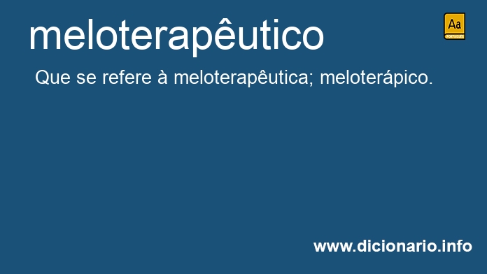 Significado de meloteraputico