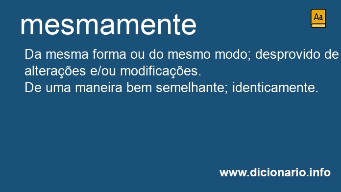 Significado de mesmamente