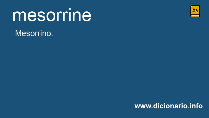 Significado de mesorrine