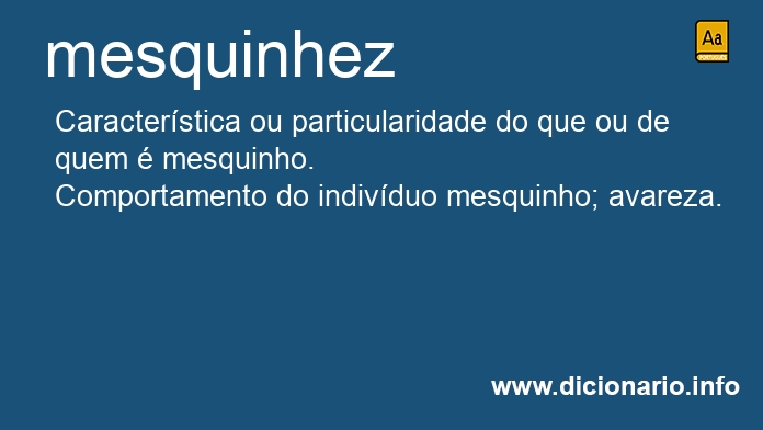 Significado de mesquinhezes